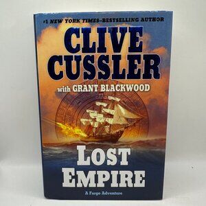 Clive Cussler & Grant Blackwood "Lost Empire" Hardcover Book